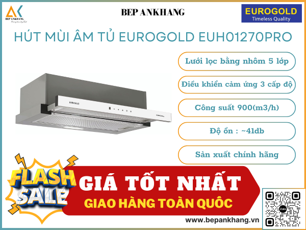 Máy hút mùi âm tủ Eurogold EUH01270PRO